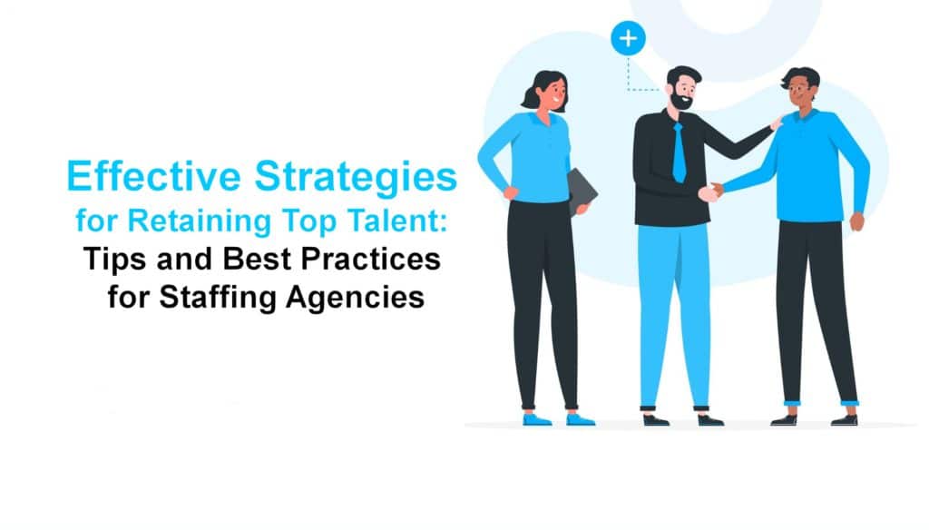 Effective Strategies for Retaining Top Talent