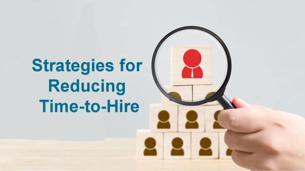 Strategies for Reducing Time-to-Hire