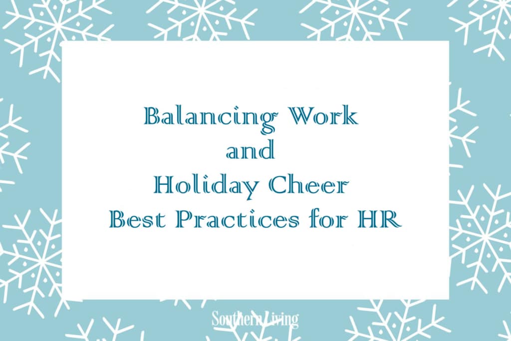 Work balance and holiday cheer